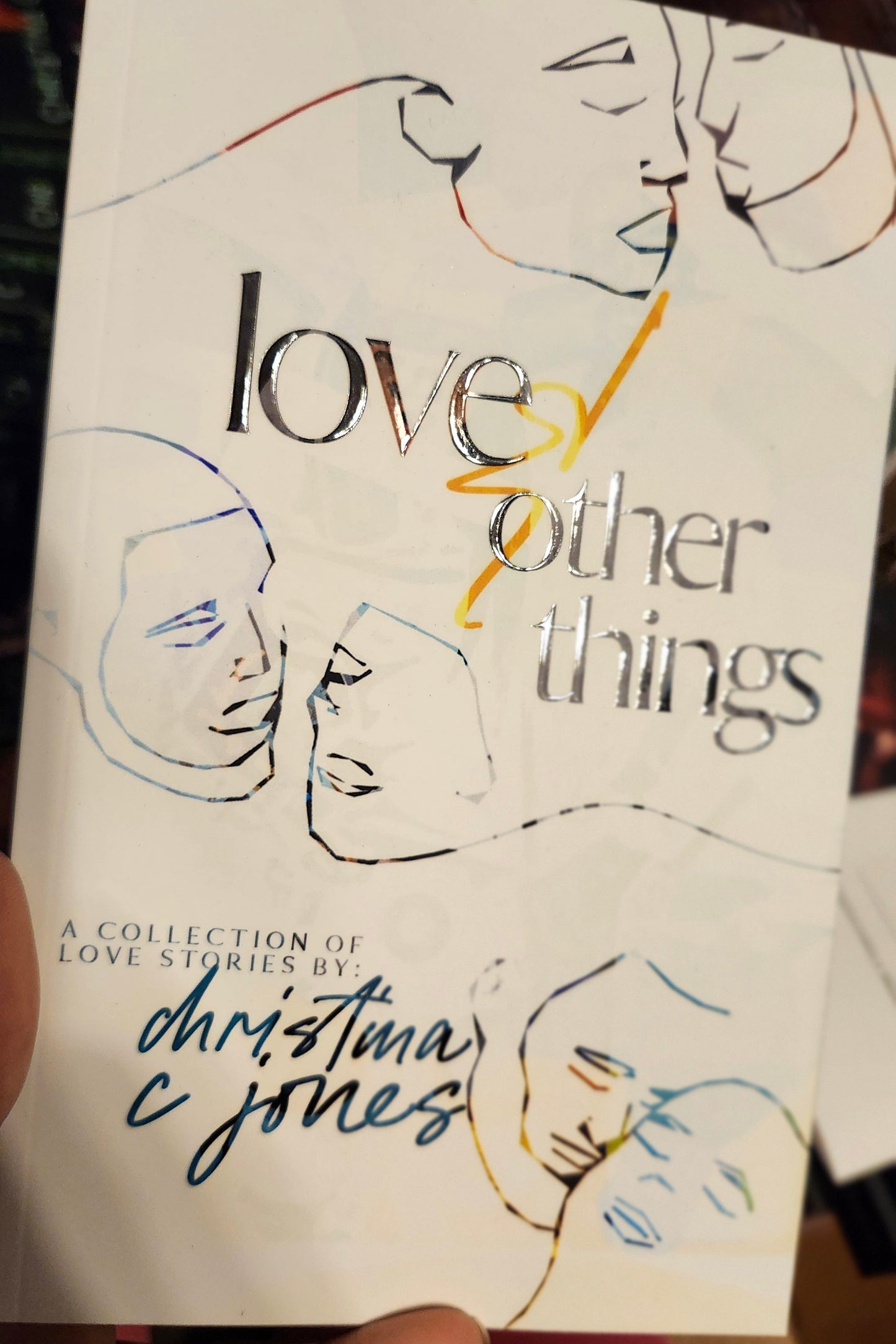 Love and Other Things
