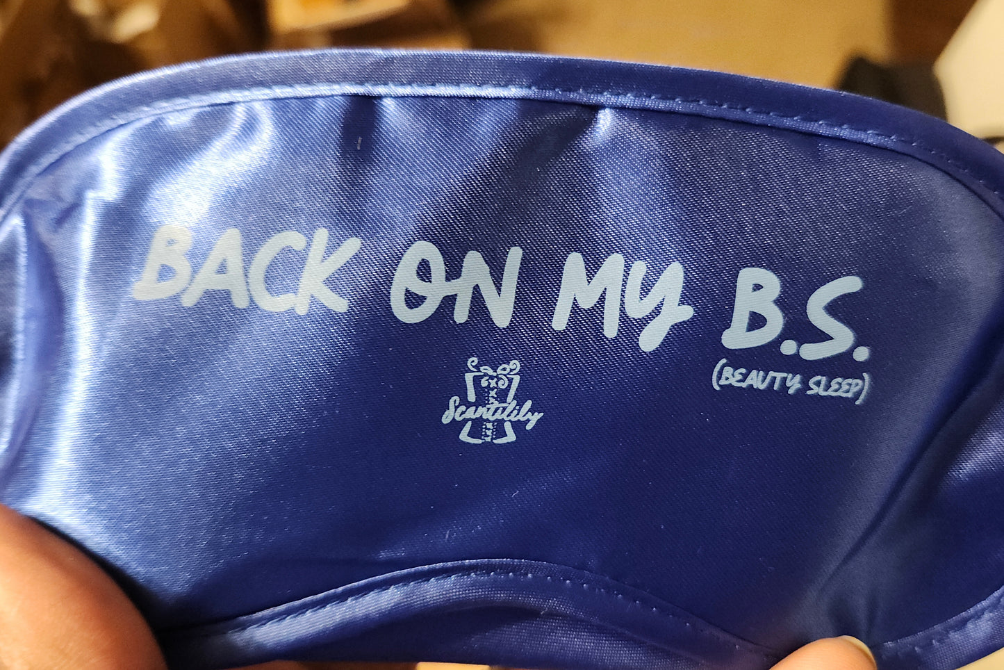 Back on my BS Sleep Mask