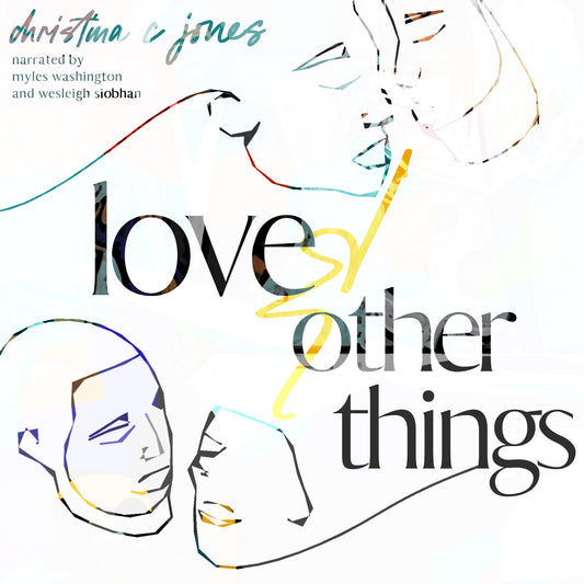 Love and Other Things Audio