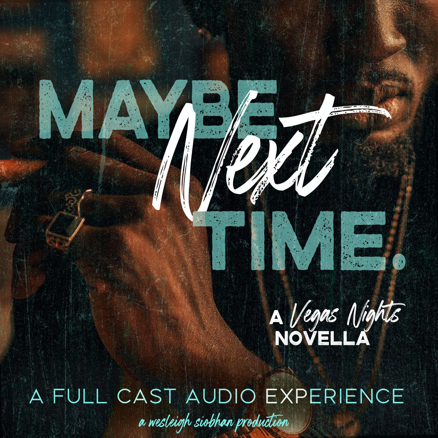 Maybe Next Time - The Audio Experience