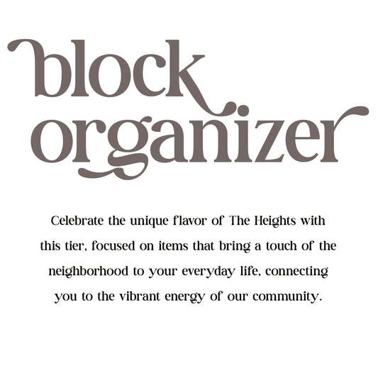 Block Organizer - Welcome To The Heights