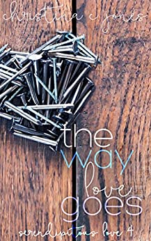 The Way Love Goes