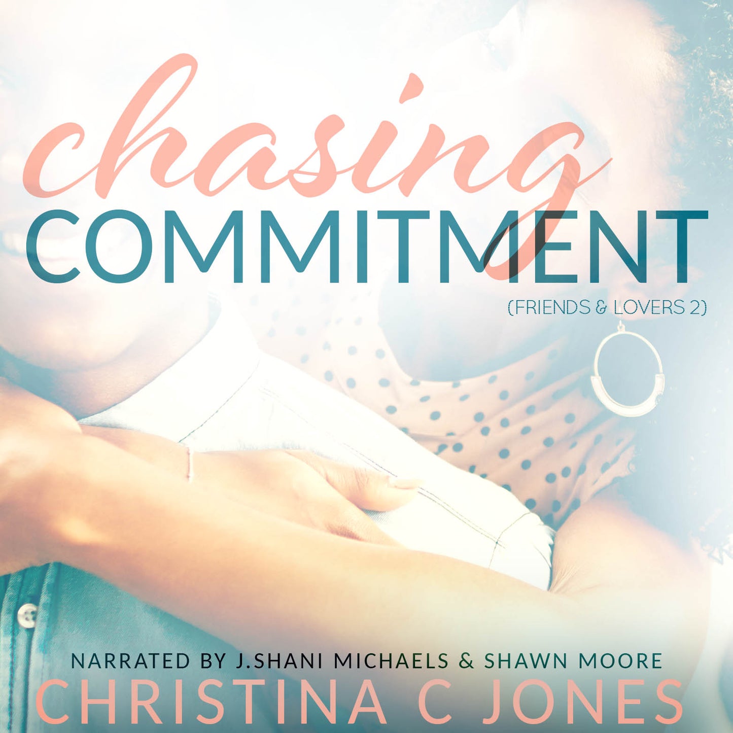 Chasing Commitment - Audio