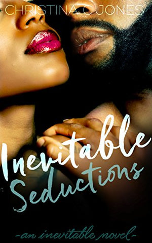 Inevitable Seductions